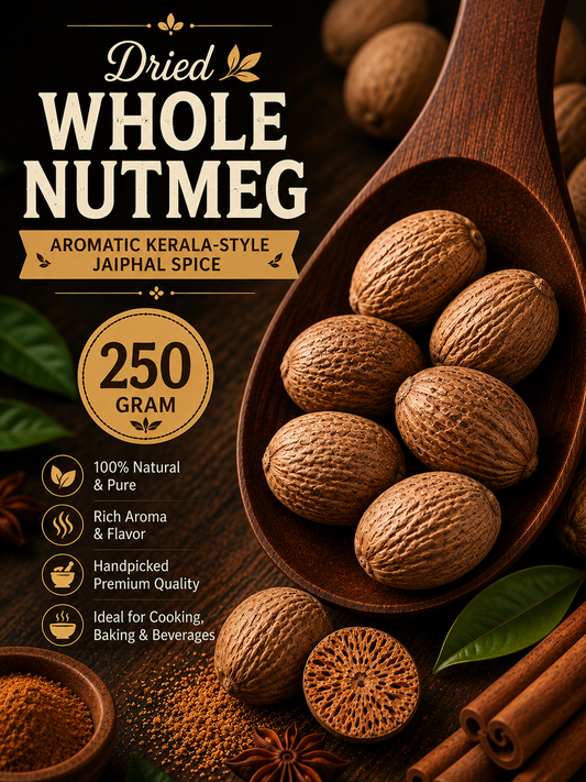 Whole Nutmeg | Aromatic Kerala-Style Jaiphal Spice |